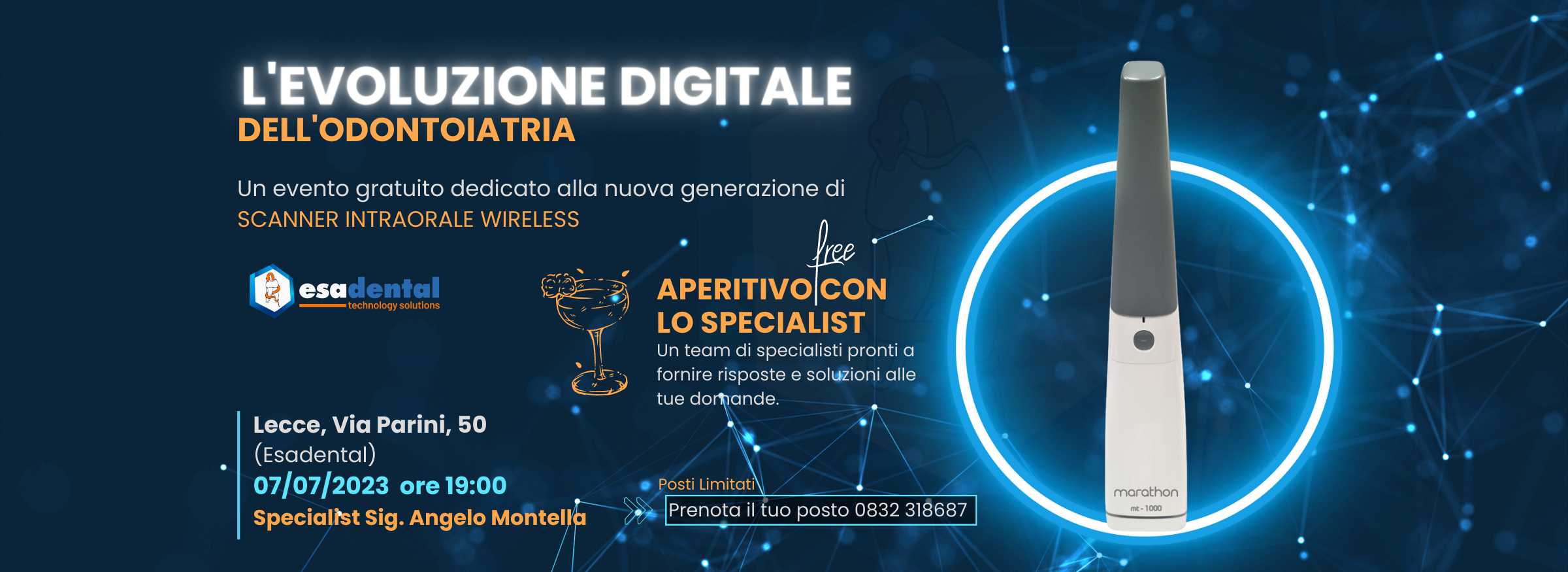 07-07-23 | Aperitivo con lo Specialist: "Lo Scanner Intraorale Wireless Marathon"